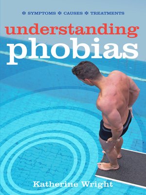 cover image of Understanding Phobias